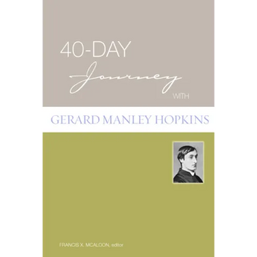 40-Day Journey with Gerard Manley Hopkins