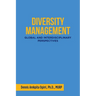 Diversity Management: Global and Interdisciplinary Perspectives
