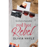 Red Hot Rebel