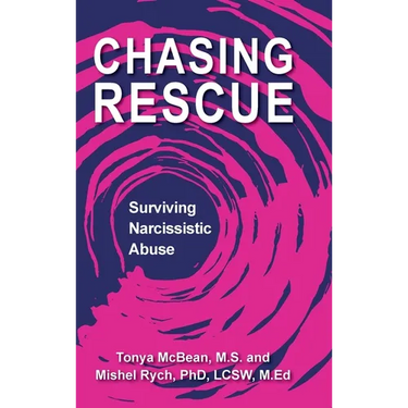 Chasing Rescue: Surviving Narcissistic Abuse