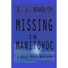 Missing in Manitowoc: A Nora Hill Mystery