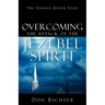 Overcoming The Attack Of The Jezebel Spirit