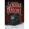 Scrooge and Cratchit Detectives: The Dark Malevolence