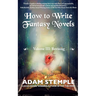 How to Write Fantasy Novels: Volume III, Revising