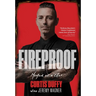 Fireproof: Memoir of a Chef