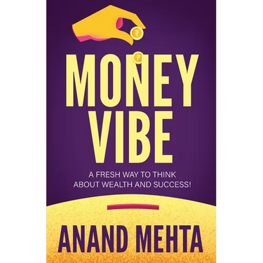 Money Vibe: A fresh way to think about wealth and success!