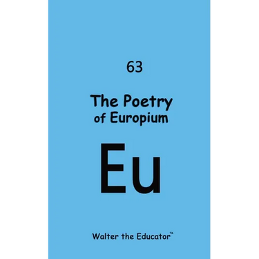 The Poetry of Europium