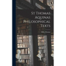 St Thomas Aquinas Philosophical Texts