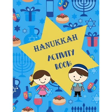Hanukkah Activity Book: Coloring Pages, Mazes, Word Search, Word Scramble, Connect The Dots