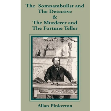 The Somnambulist and the Detective & The Murderer and the Fortune Teller