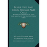 Bugle, Fife, And Drum Signals And Calls: As Used In The Regular Army And Militia Of The United States (1887)