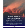 Principles of Geology: The Three Books - Complete in One Edition with Diagrams; The Modern Changes of the Earth and Its Inhabitants Considered as Illu