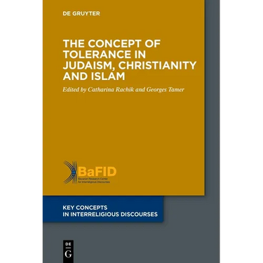 The Concept of Tolerance in Judaism, Christianity and Islam
