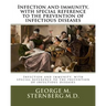 Infection and immunity, with special reference to the prevention of infectious diseases