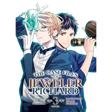 The Case Files of Jeweler Richard (Light Novel) Vol. 3