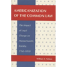 Americanization of the Common Law