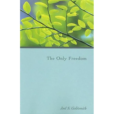 The Only Freedom