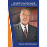 Hendrik Frensch Verwoerd South Africa'a Greatest Prime Minister