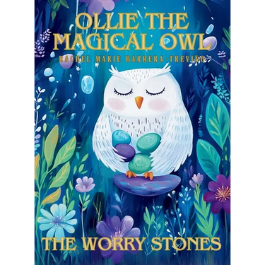 Ollie the Magical Owl: The Worrry Stones
