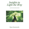Insights to Light the Way: Lessons From Life and ALS About Living Well