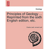 Principles of Geology ... Reprinted from the sixth English edition, etc.