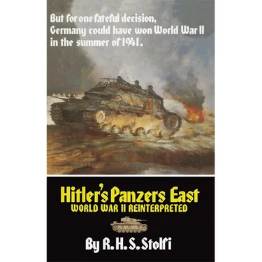 Hitler's Panzers East: World War II Reinterpreted