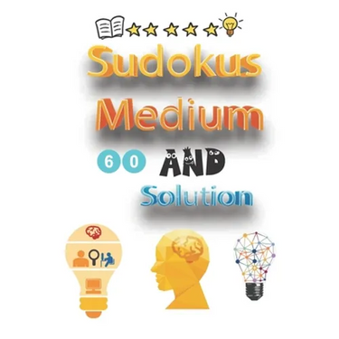 60 Sudokus Medium And Solution: sudoku Medium large print, Medium sudoku, kids sudoku puzzle books Medium, very Medium sudoku puzzle, Medium Sudoku Pu