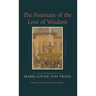 The Fountain of the Love of Wisdom: An Homage to Marie-Louise Von Franz
