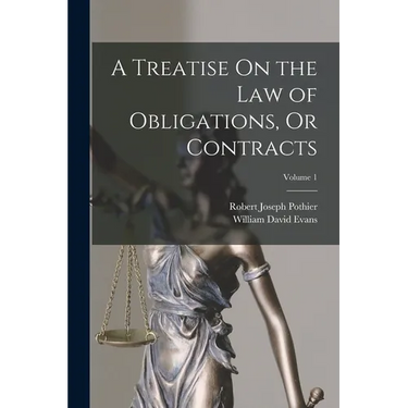 A Treatise On the Law of Obligations, Or Contracts; Volume 1