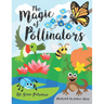 The Magic of Pollinators