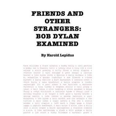 Friends and Other Strangers: Bob Dylan Examined