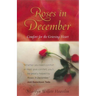 Roses in December: Comfort for the Grieving Heart