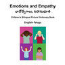 English-Telugu Emotions and Empathy Children's Bilingual Picture Dictionary Book