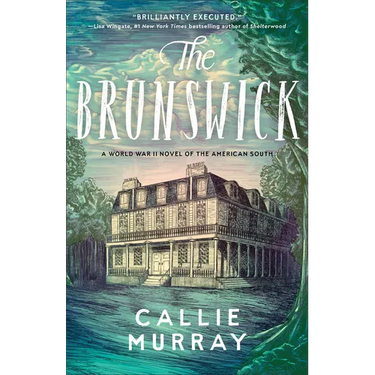 The Brunswick: A World War II Novel of the American South