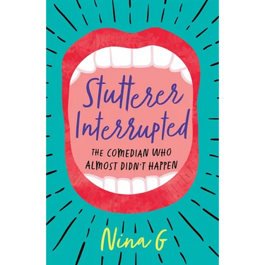 Stutterer Interrupted: The Comedian Who Almost Didn't Happen