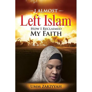 I Almost Left Islam: How I Reclaimed My Faith