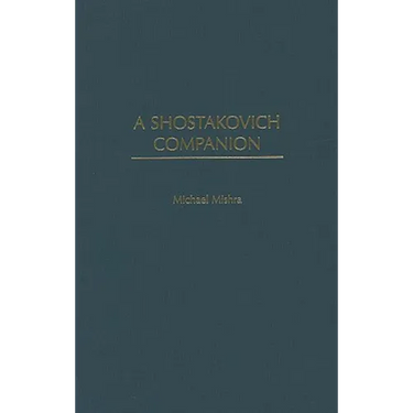 A Shostakovich Companion