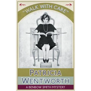 Walk with Care: A Benbow Smith Mystery