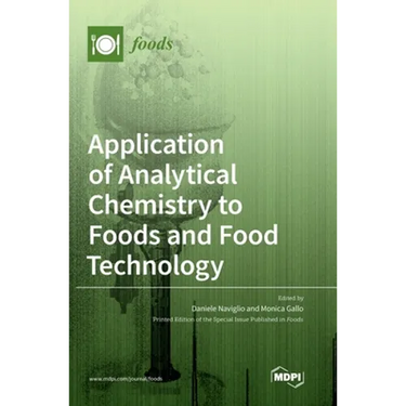 Application of Analytical Chemistry to Foods and Food Technology