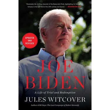 Joe Biden: A Life of Trial and Redemption