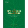 The Kew Gardens Salad Book