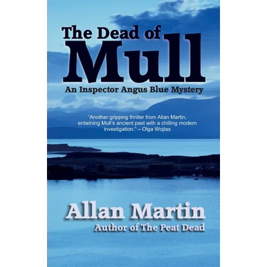 The Dead of Mull: An Inspector Angus Blue Mystery