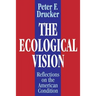 The Ecological Vision: Reflections on the American Condition