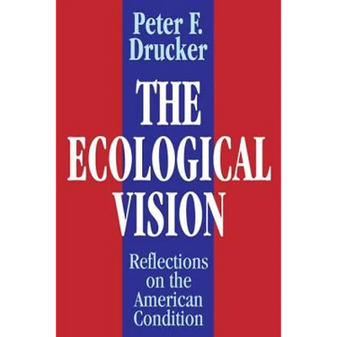 The Ecological Vision: Reflections on the American Condition