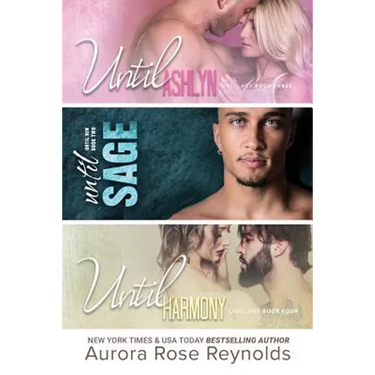 Until Ashlyn, Until Sage, Until Harmony: Until Him/Her