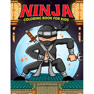 Ninja Coloring Book for Kid: Boy coloring books