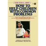 How to Help Children with Common Problems