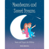 Moonbeams and Sweet Dreams: Poems and Prayers for Children