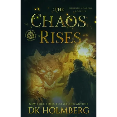 The Chaos Rises: An Elemental Warrior Series