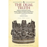 The Dual Truth, Volumes I & II: Studies on Nineteenth-Century Modern Religious Thought and Its Influence on Twentieth-Century Jewish Philosophy